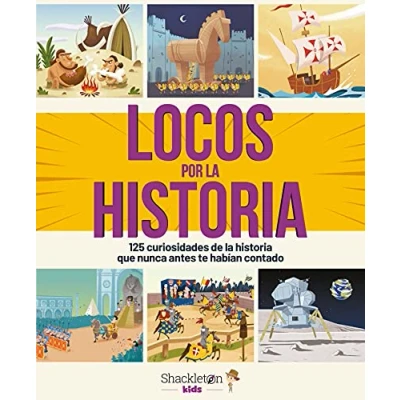 Abbildung von Locos por la historia: 125 curiosidades que nunca antes te habían contado Libro infantil con juegos y actividades extra.
