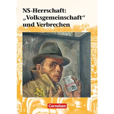 Abbildung von Kurshefte Geschichte Allgemeine Ausgabe: NS Herrschaft: &quot;Volksgemeinschaft&quot; und Verbrechen Schulbuch