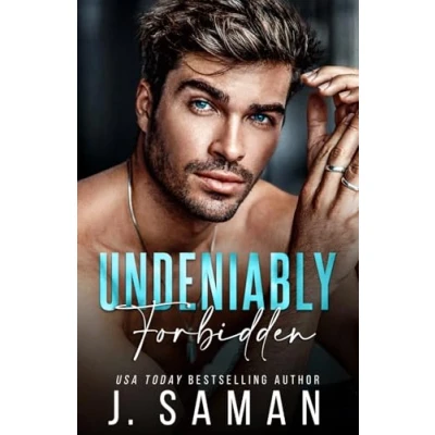 Abbildung von Undeniably Forbidden: A Single Dad, Nanny, age gap Romance (Boston&#039;s Irresistible Billionaires, Band 2)