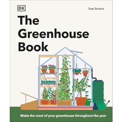 Abbildung von the Greenhouse Book: Make Most of Your Throughout Year