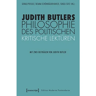 Abbildung von Judith Butlers Philosophie des Politischen: Kritische Lektüren (Edition Moderne Postmoderne)