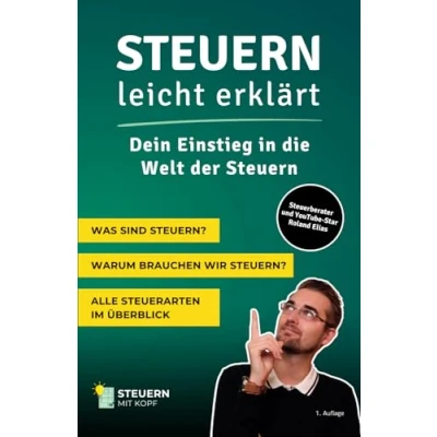 Abbildung von Steuern leicht erklärt: Dein Einstieg in die Welt der