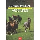 Abbildung von Junge Pferde ausbilden: Frühe Förderung · Schonendes Training