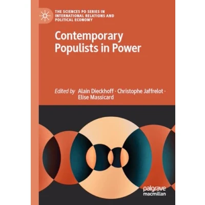 Abbildung von Contemporary Populists in Power (The Sciences Po Series International Relations and Political Economy)