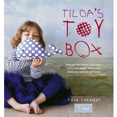 Abbildung von Tilda&#039;s Toy Box: Sewing patterns for soft toys and more from the magical world of Tilda