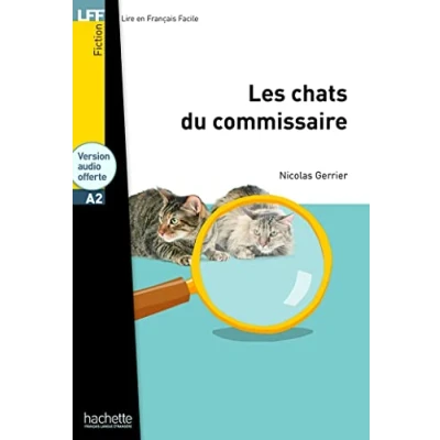 Abbildung von Les Chats du commissaire Livre + downloadable audio: LFF A2