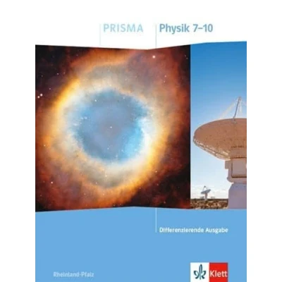 Abbildung von PRISMA Physik 7 10. Differenzierende Ausgabe Rheinland Pfalz: Schulbuch Klasse 10