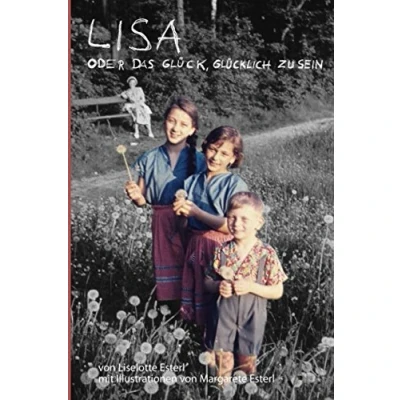 Abbildung von LISA oder Das Glück, glücklich zu sein