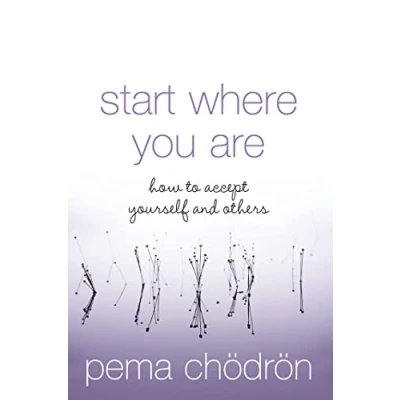 Abbildung von Start Where You Are: How to Accept Yourself and Others