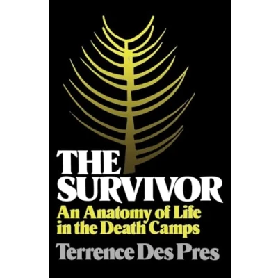 Abbildung von the Survivor: An Anatomy of Life in Death Camps