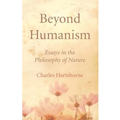 Abbildung von Beyond Humanism: Essays in the Philosophy of Nature