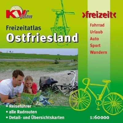 Abbildung von Ostfriesland Freizeitatlas: Reiseführer mit 45 kompakten Ortsportraits, 16 Detailkarten, 39 Kartenseiten, alle Radrouten, 1:60.000, 100 Seiten (KVplan Sonderausgaben / Reiterkarten, Atlanten)