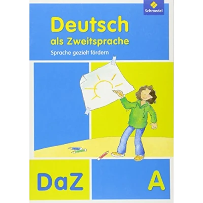 Abbildung von Deutsch als Zweitsprache Sprache gezielt fördern, Ausgabe 2011: Arbeitsheft A