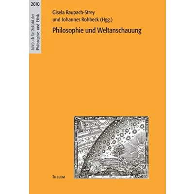 Abbildung von Philosophie und Weltanschauung (Jahrbuch für Didaktik der Ethik)