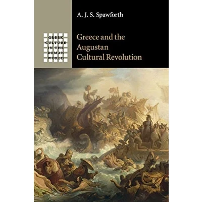 Abbildung von Greece and the Augustan Cultural Revolution (Greek Culture in Roman World)