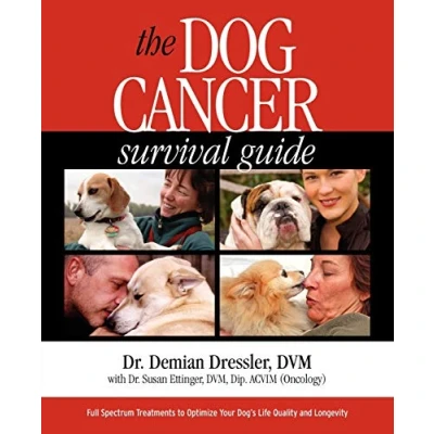 Abbildung von The Dog Cancer Survival Guide: Full Spectrum Treatments to Optimize Your Dog&#039;s Life Quality and Longevity