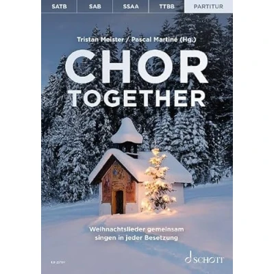 Abbildung von Chor together: Weihnachtslieder gemeinsam singen in jeder Besetzung. Chöre (SATB/SAB/SSAA/TTBB) a cappella oder mit Klavierbegleitung. Chorbuch.