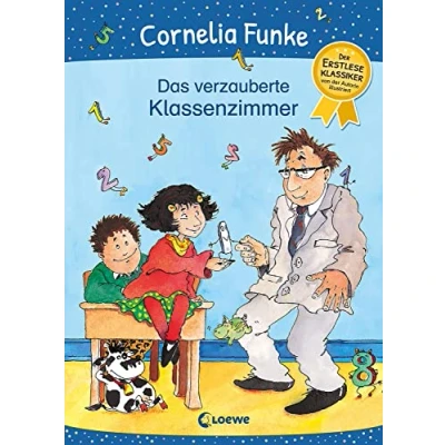 Abbildung von Das verzauberte Klassenzimmer: perfekte Geschenk zum Schulanfang der Erstleseklassiker von Autorin illustriert Erstlesebuch ab 6 Jahren
