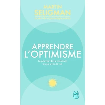 Abbildung von Apprendre l&#039;optimisme: Le pouvoir de la confiance en soi et vie