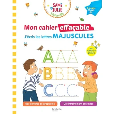 Abbildung von Sami et Julie Maternelle Mon cahier effaçable J&#039;écris les lettres majuscules (3 6 ans): PS MS GS