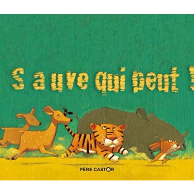Abbildung von Sauve qui peut !: D&#039;après la tradition indienne