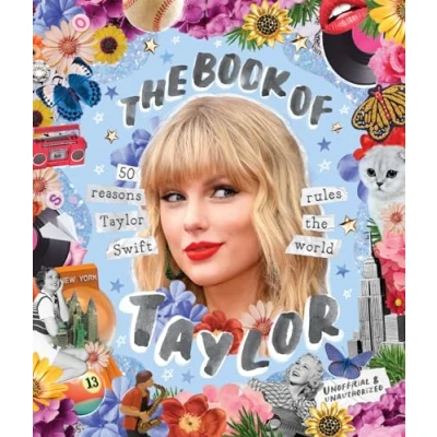 Abbildung von the Book of Taylor: 50 reasons Taylor Swift rules world