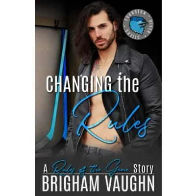 Abbildung von Changing the Rules: An Age Gap M/M Hockey Romance (Rules of Game, Band 3)