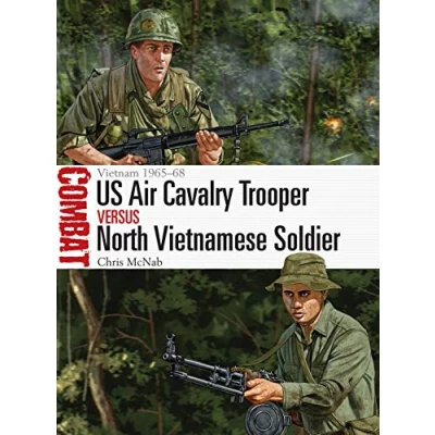 Abbildung von US Air Cavalry Trooper vs North Vietnamese Soldier: Vietnam 196568 (Combat)