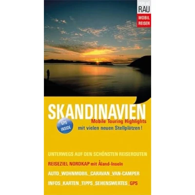 Abbildung von Skandinavien: Reiseziel Nordkap mit Åland Inseln (Mobil Reisen Die schönsten Auto &amp; Wohnmobil Touren)
