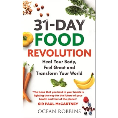 Abbildung von 31 Day Food Revolution: Heal Your Body, Feel Great and Transform World