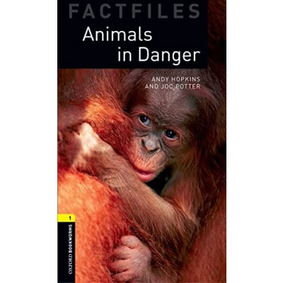 Abbildung von Animals In Danger: Level 1: 400 Word Vocabulary (Oxford Bookworms Library, Factfiles, Stage 1)