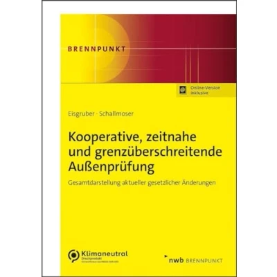Abbildung von Kooperative, zeitnahe und grenzüberschreitende Außenprüfung: Gesamtdarstellung aktueller gesetzlicher Änderungen