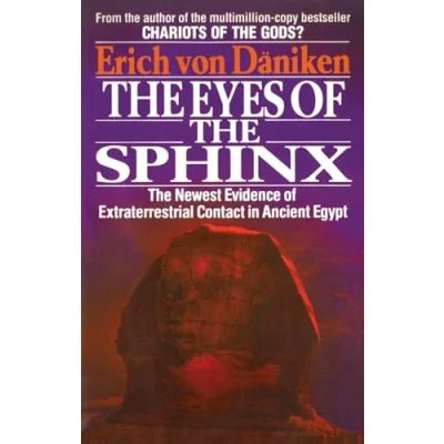 Abbildung von The Eyes of Sphinx: Newest Evidence Extraterrestial Contact in Ancient Egypt