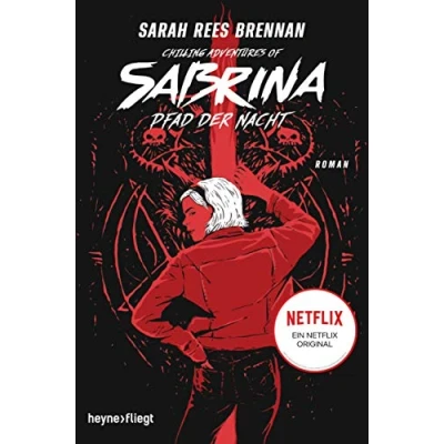 Abbildung von Chilling Adventures of Sabrina: Pfad der Nacht: Eine exklusive Geschichte zur Netflixserie