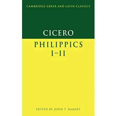 Abbildung von Cicero: Philippics 1 2: I II (Cambridge Greek and Latin Classics)