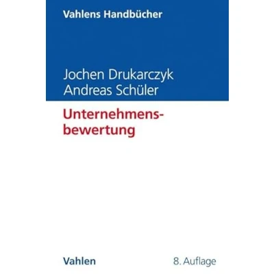 Abbildung von Unternehmensbewertung (Vahlens Handbücher der Wirtschafts und Sozialwissenschaften)