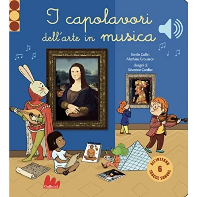 Abbildung von I capolavori dell&#039;arte in musica. Classici sonori. Ediz. a colori (Cartonbello)