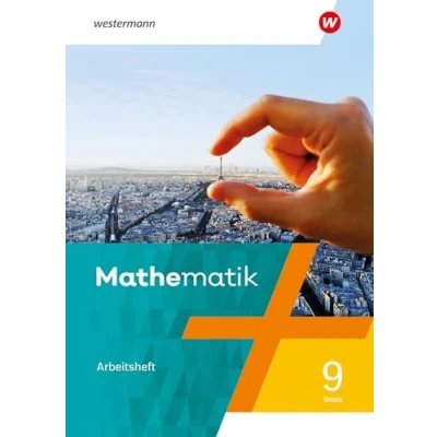 Abbildung von Mathematik Ausgabe 2021: Arbeitsheft mit Lösungen 9 Basis (Mathematik: 2021 für Rheinland Pfalz, Saarland und Baden Württemberg)