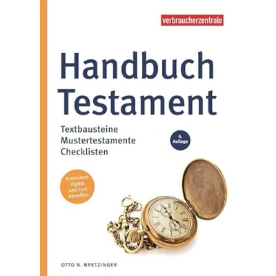 Abbildung von Handbuch Testament: Textbausteine, Mustertestamente, Checklisten