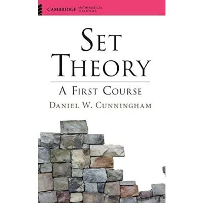 Abbildung von Set Theory: A First Course (Cambridge Mathematical Textbooks)