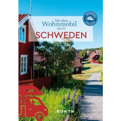 Abbildung von KUNTH Mit dem Wohnmobil durch Schweden: Unterwegs Zuhause (KUNTH unterwegs)