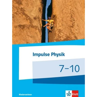 Abbildung von Impulse Physik 7 10. Ausgabe Niedersachsen: Schulbuch Klassen 10 (G9) (Impulse Physik. für Niedersachsen ab 2015)
