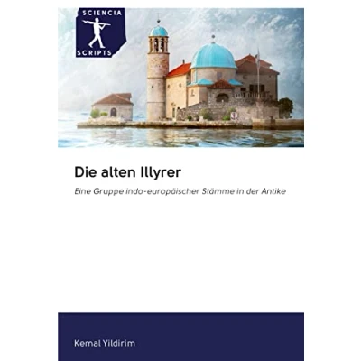 Abbildung von Die alten Illyrer: Eine Gruppe indo europäischer Stämme in der Antike