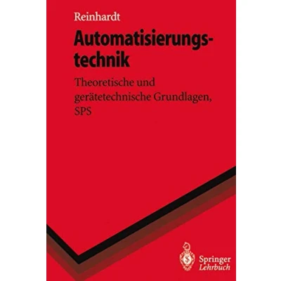 Abbildung von Automatisierungstechnik: &quot;Theoretische Und Gerätetechnische Grundlagen, Sps&quot; (Springer Lehrbuch)