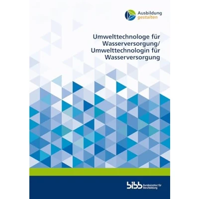 Abbildung von Umwelttechnologe für Wasserversorgung/Umwelttechnologin Wasserversorgung (Ausbildung gestalten)