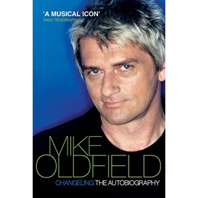 Abbildung von Changeling: The Autobiography of Mike Oldfield