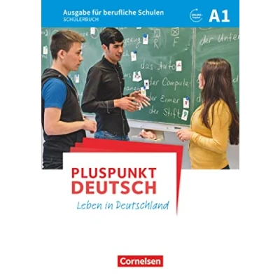 Abbildung von Pluspunkt Deutsch Leben in Deutschland Ausgabe für berufliche Schulen A1: Schulbuch Mit Audios online