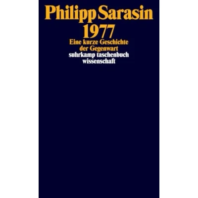 Abbildung von 1977: Eine kurze Geschichte der Gegenwart (suhrkamp taschenbuch wissenschaft)