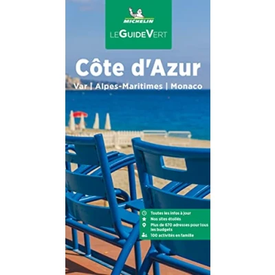 Abbildung von Michelin Le Guide Vert Cote d&#039; Azur, Monaco: Var, Alpes Maritimes, Monaco (MICHELIN Grüne Reiseführer)