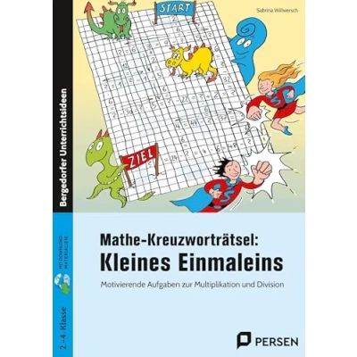 Abbildung von Mathe Kreuzworträtsel: Kleines Einmaleins: Motivierende Aufgaben zur Multiplikation und Divis ion (2. bis 4. Klasse)